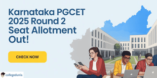 Karnataka PGCET 2025 Round 2 Seat Allotment Out; Report by October 30